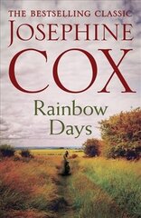 Rainbow Days: A dramatic saga pulsing with heartache kaina ir informacija | Fantastinės, mistinės knygos | pigu.lt