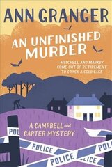 Unfinished murder: Campbell & Carter mystery 6 kaina ir informacija | Fantastinės, mistinės knygos | pigu.lt