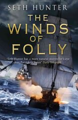 Winds of Folly: A twisty nautical adventure of thrills and intrigue set during the French Revolution kaina ir informacija | Fantastinės, mistinės knygos | pigu.lt