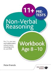 Non-Verbal Reasoning Workbook Age 8-10: For 11plus, pre-test and independent school exams including CEM, GL and ISEB цена и информация | Книги для подростков и молодежи | pigu.lt