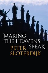 Making the Heavens Speak - Religion as Poetry kaina ir informacija | Dvasinės knygos | pigu.lt