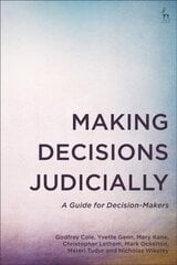 Making Decisions Judicially: A Guide for Decision-Makers цена и информация | Книги по социальным наукам | pigu.lt