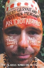 Idiot Abroad: The Travel Diaries of Karl Pilkington Main цена и информация | Путеводители, путешествия | pigu.lt