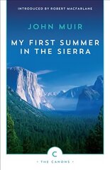 My First Summer In The Sierra Main - Canons edition kaina ir informacija | Knygos apie sveiką gyvenseną ir mitybą | pigu.lt