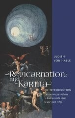 Reincarnation and Karma, An Introduction: The meaning of existence - from pre-birth plans to one's task in life цена и информация | Самоучители | pigu.lt