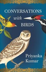Conversations with Birds kaina ir informacija | Knygos apie sveiką gyvenseną ir mitybą | pigu.lt