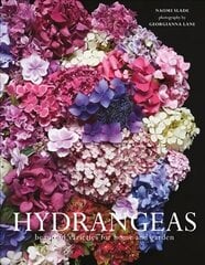 Hydrangeas: Beautiful Varieties for Home and Garden kaina ir informacija | Knygos apie sodininkystę | pigu.lt