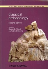 Classical Archaeology 2e 2nd Edition цена и информация | Исторические книги | pigu.lt