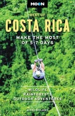 Moon Best of Costa Rica (First Edition): Make the Most of 5-7 Days kaina ir informacija | Kelionių vadovai, aprašymai | pigu.lt