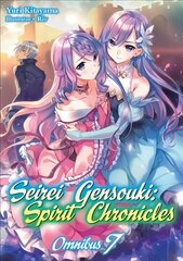 Seirei Gensouki: Spirit Chronicles: Omnibus 7 kaina ir informacija | Fantastinės, mistinės knygos | pigu.lt