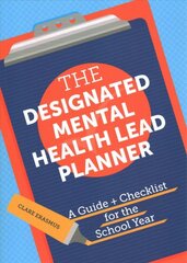 Designated Mental Health Lead Planner: A Guide and Checklist for the School Year цена и информация | Книги по социальным наукам | pigu.lt