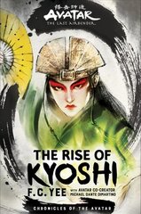 Avatar, The Last Airbender: The Rise of Kyoshi (Chronicles of the Avatar Book 1) цена и информация | Книги для подростков  | pigu.lt