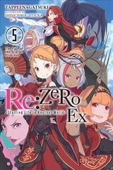 Re:Zero -Starting Life in Another World- Ex, Vol. 5 (light novel) kaina ir informacija | Fantastinės, mistinės knygos | pigu.lt