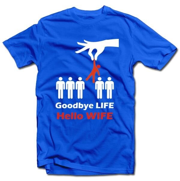 Marškinėliai "Goodbye life - hello wife" kaina ir informacija | Originalūs marškinėliai | pigu.lt