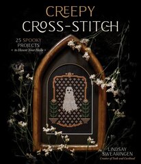 Creepy Cross-Stitch: 25 Spooky Projects to Haunt Your Halls цена и информация | Книги об искусстве | pigu.lt