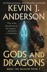 Gods and Dragons: Wake the Dragon Book 3: Wake the Dragon Book 3 цена и информация | Фантастика, фэнтези | pigu.lt