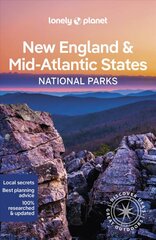 Lonely Planet New England & the Mid-Atlantic's National Parks kaina ir informacija | Kelionių vadovai, aprašymai | pigu.lt