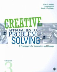Creative Approaches to Problem Solving: A Framework for Innovation and Change 3rd Revised edition цена и информация | Книги по экономике | pigu.lt