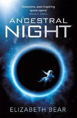 Ancestral Night: A White Space Novel цена и информация | Фантастика, фэнтези | pigu.lt