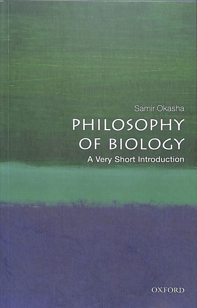 Philosophy of Biology: A Very Short Introduction kaina ir informacija | Dvasinės knygos | pigu.lt