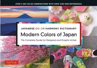 Japanese Color Harmony Dictionary: Modern Colors of Japan: The Complete Guide for Designers and Graphic Artists (Over 3,300 Color Combinations and Patterns with CMYK and RGB References) цена и информация | Книги об искусстве | pigu.lt