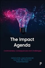 Impact Agenda: Controversies, Consequences and Challenges цена и информация | Книги по социальным наукам | pigu.lt