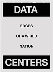 Data Centers: Edges of a Wired Nation kaina ir informacija | Knygos apie architektūrą | pigu.lt