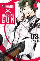 Aoharu X Machinegun, Vol. 3, Vol. 3 kaina ir informacija | Fantastinės, mistinės knygos | pigu.lt