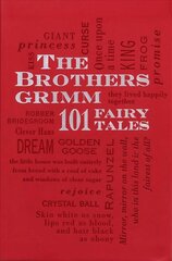 Brothers Grimm: 101 Fairy Tales: 101 Fairy Tales цена и информация | Fantastinės, mistinės knygos | pigu.lt