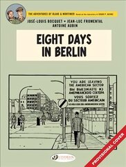 Blake & Mortimer Vol. 29: Eight Hours in Berlin kaina ir informacija | Knygos paaugliams ir jaunimui | pigu.lt