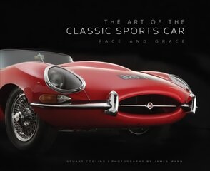 Art of the Classic Sports Car: Pace and Grace kaina ir informacija | Kelionių vadovai, aprašymai | pigu.lt