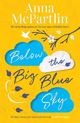 Below the Big Blue Sky: The perfect Christmas present for fans of Jojo Moyes kaina ir informacija | Fantastinės, mistinės knygos | pigu.lt