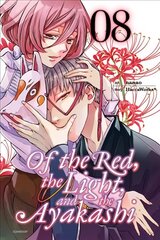 Of the Red, the Light, and the Ayakashi, Vol. 8. kaina ir informacija | Fantastinės, mistinės knygos | pigu.lt