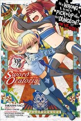 Is It Wrong to Try to Pick Up Girls in a Dungeon? Sword Oratoria, Vol. 9 kaina ir informacija | Knygos paaugliams ir jaunimui | pigu.lt