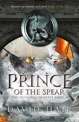 Prince of the Spear: The Sunsurge Quartet Book 2 цена и информация | Фантастика, фэнтези | pigu.lt