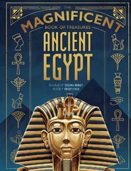 Magnificent Book of Treasures: Ancient Egypt цена и информация | Книги для подростков  | pigu.lt