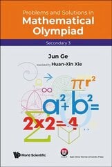 Problems And Solutions In Mathematical Olympiad (Secondary 3): Secondary 3 kaina ir informacija | Knygos paaugliams ir jaunimui | pigu.lt