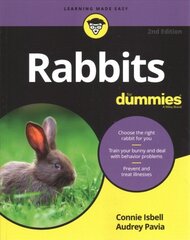 Rabbits For Dummies, 2nd Edition 2nd Edition цена и информация | Развивающие книги | pigu.lt