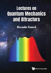 Lectures On Quantum Mechanics And Attractors цена и информация | Книги по экономике | pigu.lt