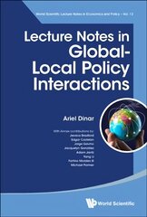 Lecture Notes In Global-local Policy Interactions цена и информация | Книги по социальным наукам | pigu.lt