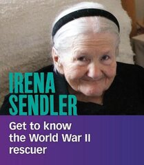 Irena Sendler: Get to Know the World War II Rescuer kaina ir informacija | Knygos paaugliams ir jaunimui | pigu.lt