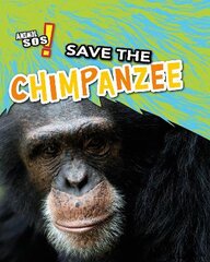 Save the Chimpanzee kaina ir informacija | Knygos paaugliams ir jaunimui | pigu.lt