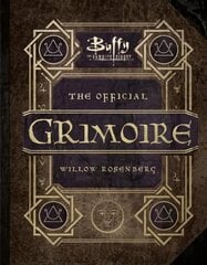 Buffy the Vampire Slayer - The Official Grimoire Willow Rosenberg kaina ir informacija | Knygos apie meną | pigu.lt