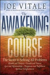 Awakening Course: The Secret to Solving All Problems kaina ir informacija | Saviugdos knygos | pigu.lt