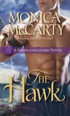 Hawk: A Highland Guard Novel kaina ir informacija | Fantastinės, mistinės knygos | pigu.lt