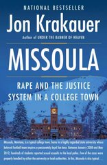 Missoula: Rape and the Justice System in a College Town kaina ir informacija | Biografijos, autobiografijos, memuarai | pigu.lt