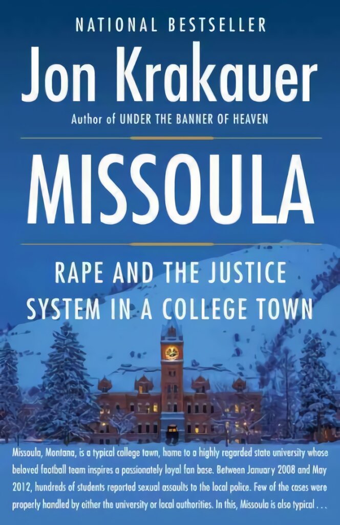 Missoula: Rape and the Justice System in a College Town kaina ir informacija | Biografijos, autobiografijos, memuarai | pigu.lt