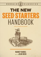 New Seed Starters Handbook цена и информация | Книги о садоводстве | pigu.lt