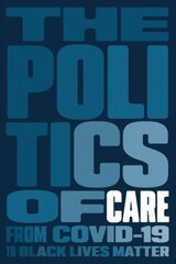 Politics of Care kaina ir informacija | Socialinių mokslų knygos | pigu.lt