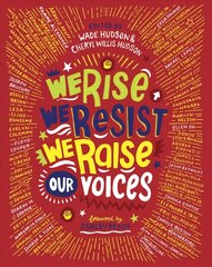 We Rise, We Resist, We Raise Our Voices! цена и информация | Книги для подростков и молодежи | pigu.lt